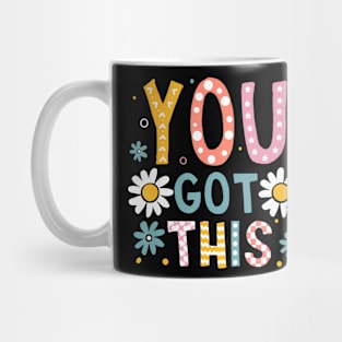 You Got This Mug